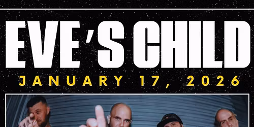 Eve's Child @ Moonshine & Whiskey!