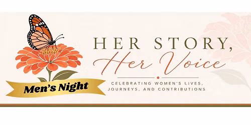 Her Story, Her Voice Presents Men's Night!