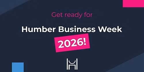 Get Ready for Humber Business Week 2026