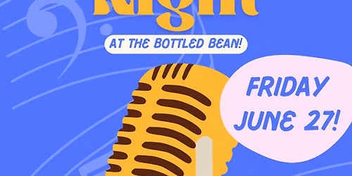 Karaoke Night at The Bottled Bean!