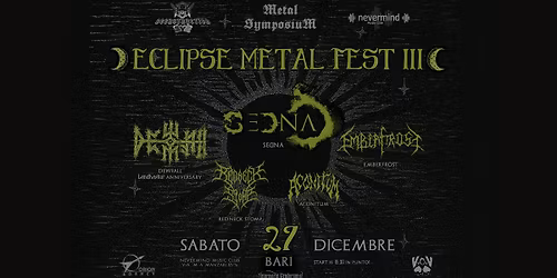 Metal Symposium & Beerstruction: Eclipse Metal Fest III con SednA, Dewfall + guests