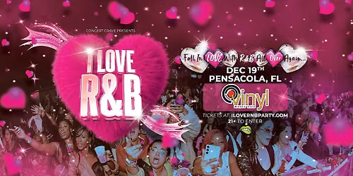 I LOVE R&B PARTY - Pensacola, FL