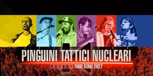 Pinguini Tattici Nucleari - Tour Stadi 2027