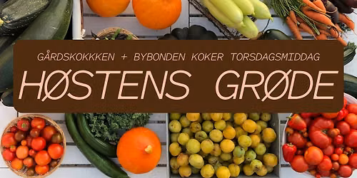 H\u00f8stens gr\u00f8de\ud83c\udf42\ud83e\udedc\ud83c\udf60\ud83c\udf3d\ud83e\udd66 Torsdagsmiddag p\u00e5 Lystg\u00e5rden