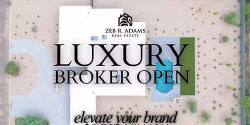 Luxury Broker Open Preview - Content Edition