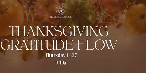 Thanksgiving Gratitude Flow 