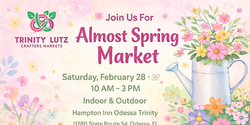 \ud83c\udf38\ud83d\udecd\ufe0f Almost Spring Market \u2013 Trinity Crafters Market \ud83d\udecd\ufe0f\ud83c\udf38