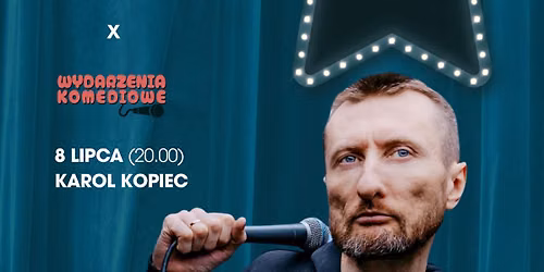 \ud83c\udfa4 Stand-up: Karol Kopiec \u2013 "TU I TERAZ"! \ud83c\udfa4 | wst\u0119p wolny