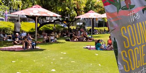 The Sound Society - Roma Street Parkland