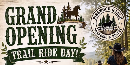 Pinewood Ranch Grand Opening