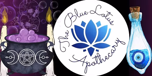 Grand Opening of The Blue Lotus Apothecary!!