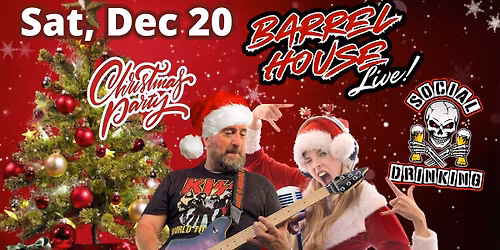Social Drinking Christmas Party at Barrel House Live!