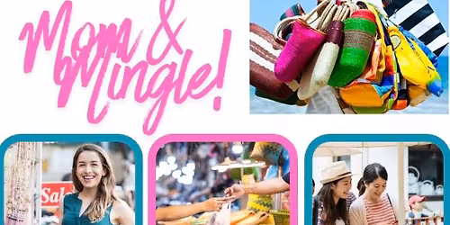 Mom & Mingle