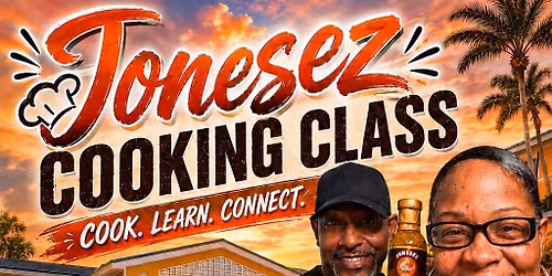 Jonesez Cooking Class