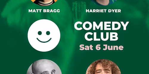 Comedy Club with Matt Bragg & Guests