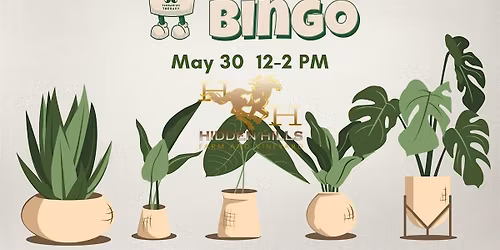 Plant Bingo at Hidden Hills Farm and Vineyard