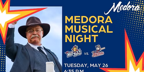 Medora Musical Night At Minot Hot Tots 
