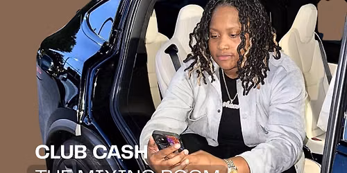 Club Cash Mixing Room: 2000s Edition