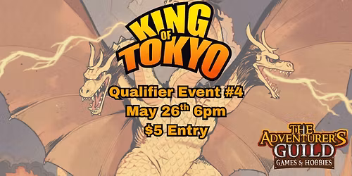 King of Tokyo Qualifier Event #4