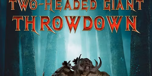 Magic: The Gathering 2HG Throwdown