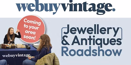 WeBuyVintage Roadshow at Southwater The Ghyll Wednesday 10th June from 10am-4pm!