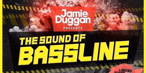 SOUND OF BASSLINE ft JAMIE DUGGAN & guests!