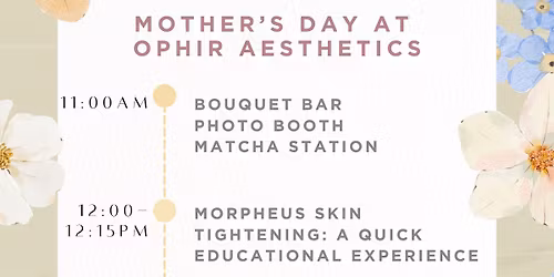 Mother\u2019s Day at Ophir Aesthetics 