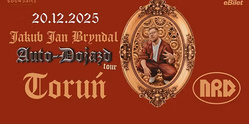 Jakub Jan Bryndal "Auto-Dojazd" TOUR | Toru\u0144 | NRD Klub