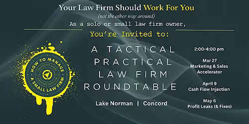 Tactical Practical Law Firm RoundTable: Cash Flow Injection