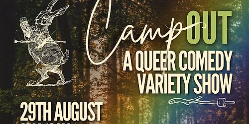 Camp out: A queer comedy variety show