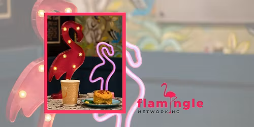 Flamingle February - Networking Women in Business Norfolk & Suffolk