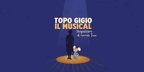 Topo Gigio - Il Musical 