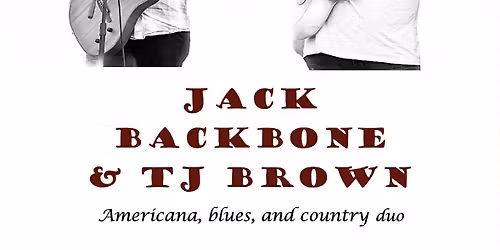 Jack Backbone & TJ Brown @ The Oleander Saloon!
