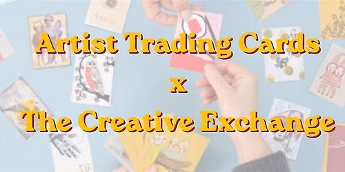 ATC - Artist Trading Cards Workshop
