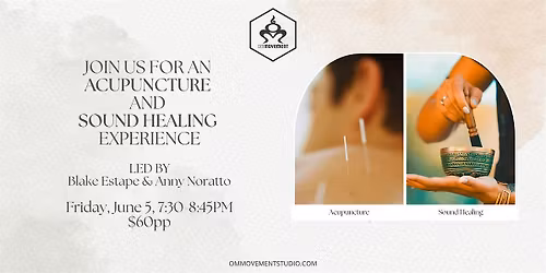 Acupuncture + Sound Healing Experience