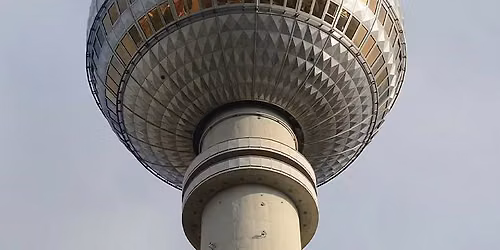 Berliner Fernsehturm: Eintritt + Tischreservierung