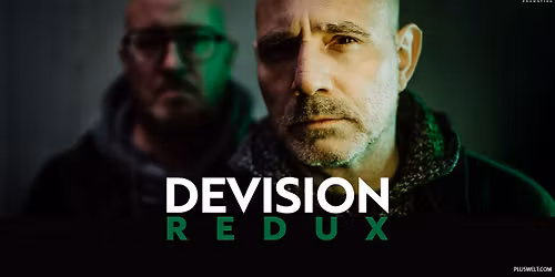 DEVISION REDUX plus special guests \/\/ Fr. 06.11.2026 \/\/ Dresden, Parkhotel 