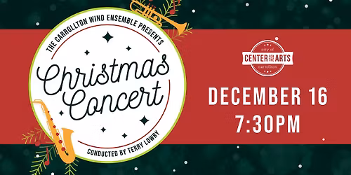 Carrollton Wind Ensemble Christmas Concert