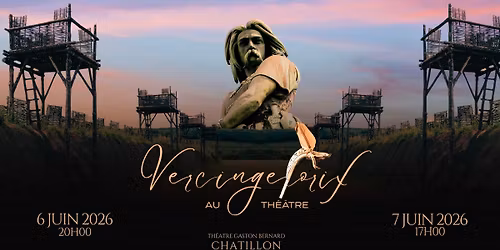 VERCINGETORIX LA COM\u00c9DIE MUSICALE - AU TH\u00c9\u00c2TRE