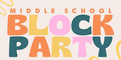 Middle School Block Party