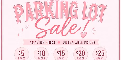 Parking Lot BLOWOUT SALE \ud83e\udd11