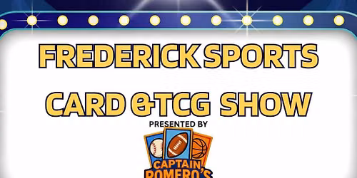 Frederick Sports Card & TCG Show 