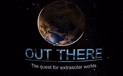 Out There: the quest for extrasolar worlds