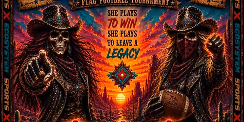 DEAD OR ALIVE Female High School Flag Football Tournament 