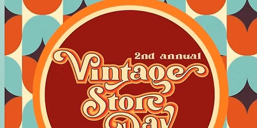 Vintage Store Day & SD Vintage Crawl