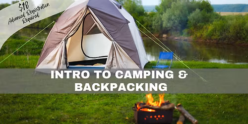 Outdoor Skills 101: Intro to Camping & Backpacking