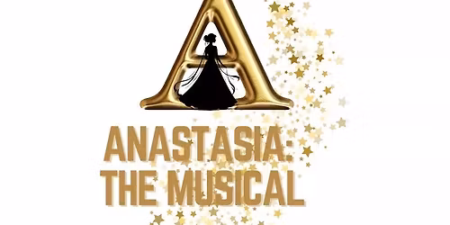 Anastasia: The Musical