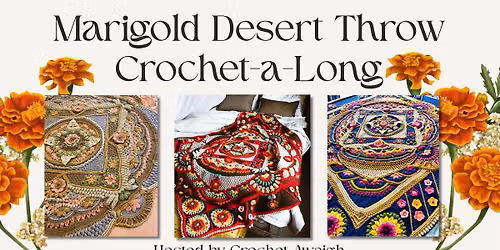 \ud83c\udf3c\ud83e\uddf6 Marigold Desert Blanket Crochet-Along \ud83e\uddf6\ud83c\udf3c