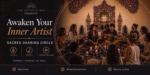 Awaken Your Inner Artist - Sacred Sharing Circle (Expression, Cacao, Sound)