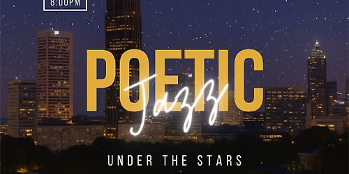 Poetic Jazz: Under the Stars